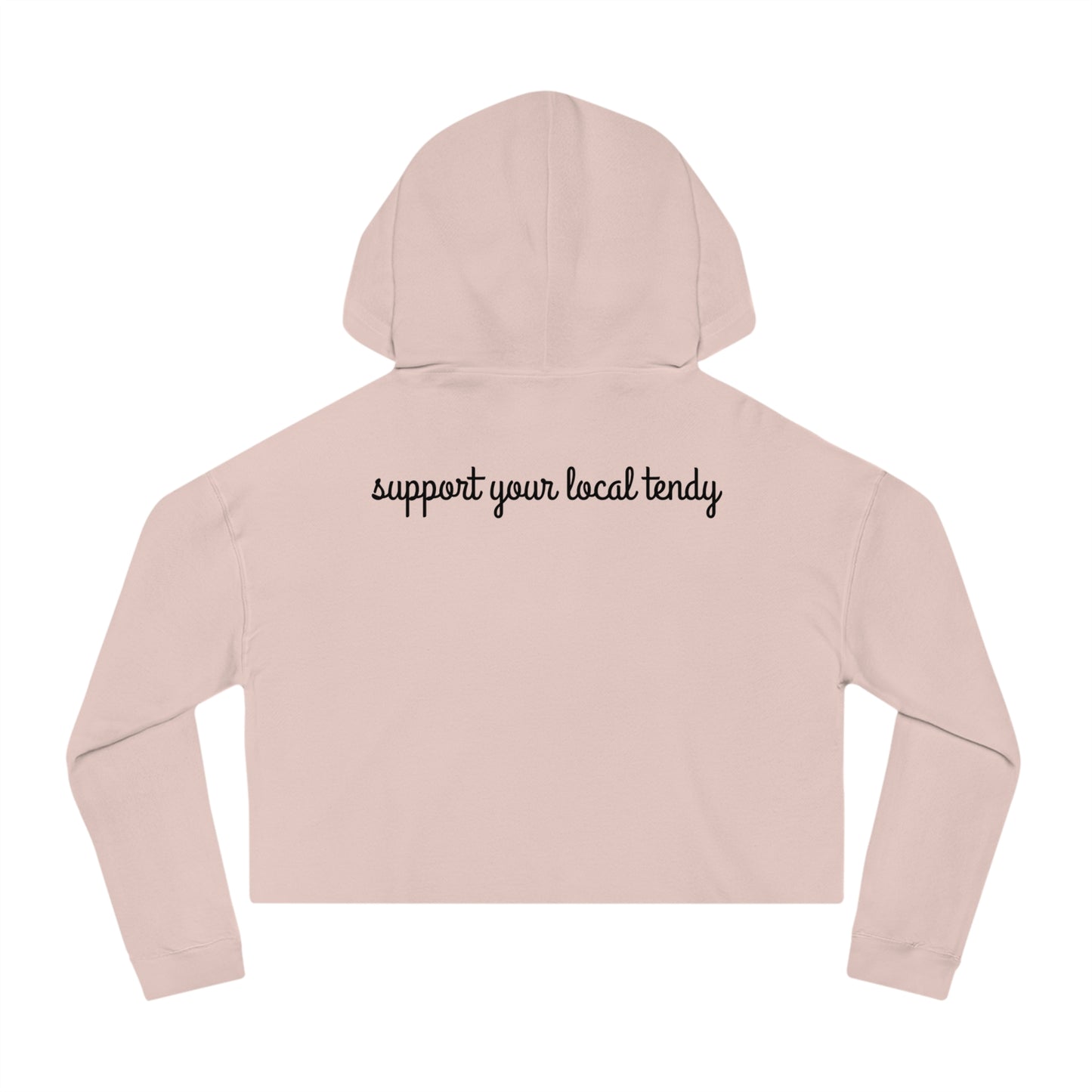 Women's Support Your Local Tendy Hoodie