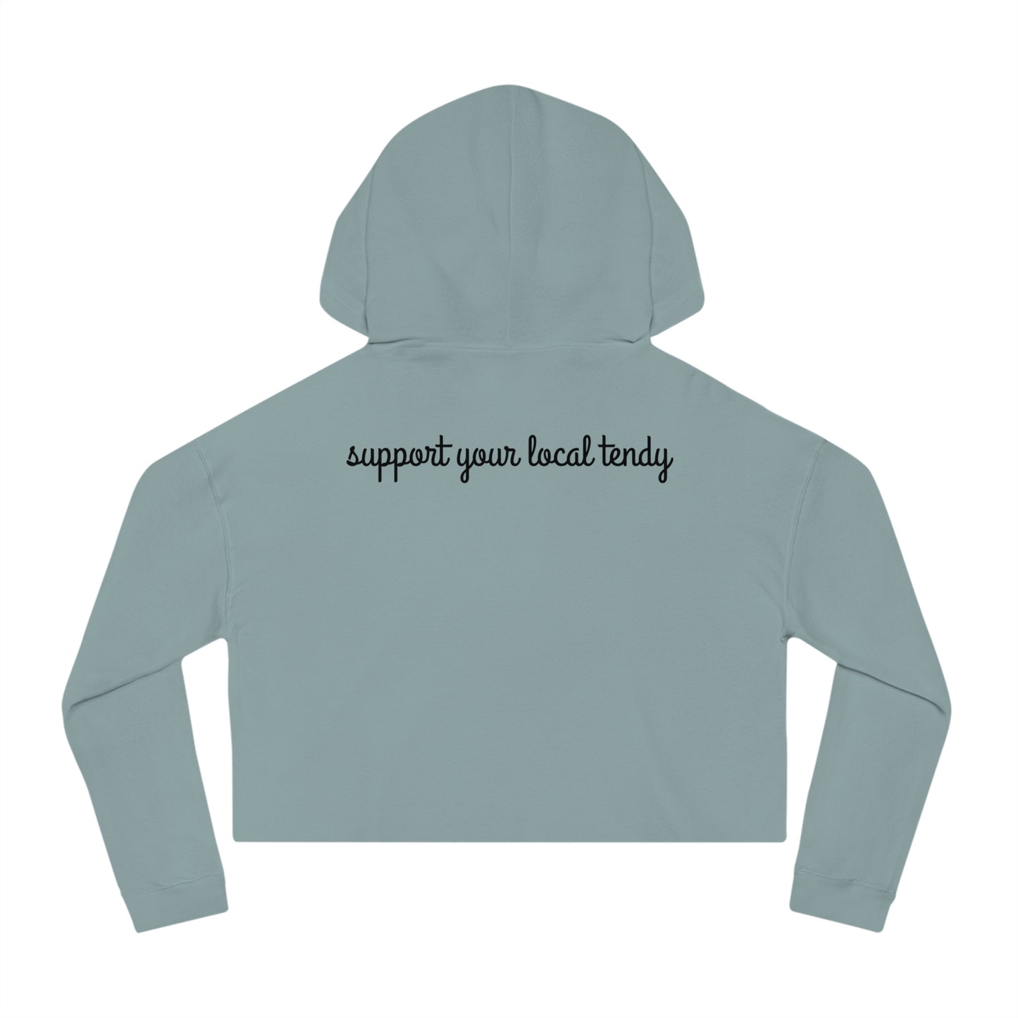 Women's Support Your Local Tendy Hoodie
