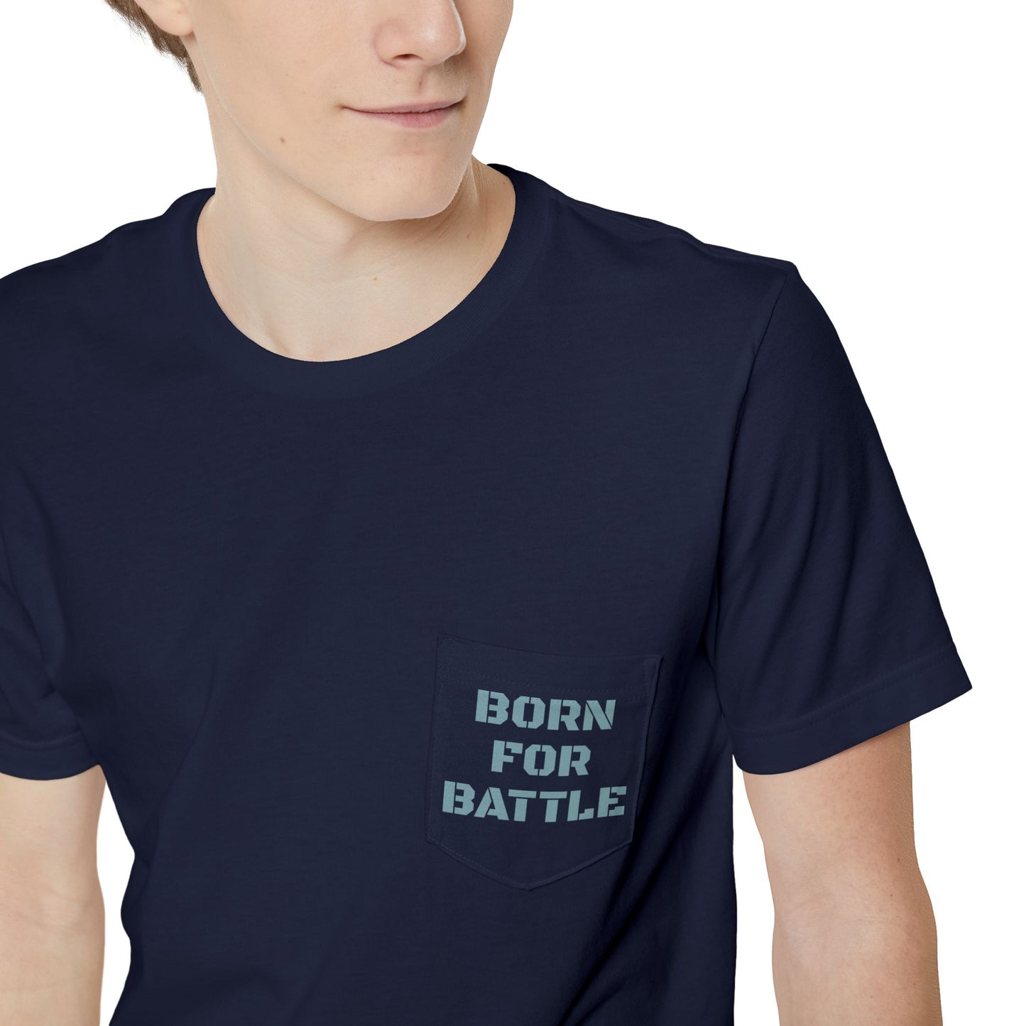 Adult Born For Battle Pocket Tee